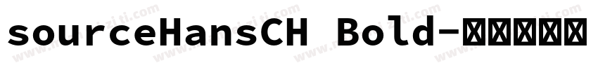 sourceHansCH Bold字体转换
